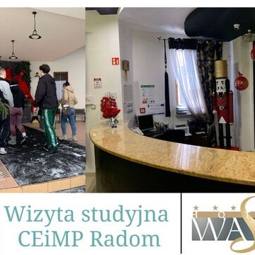 Wizyta studyjna w Hotelu Wasik w CEiPM Radom