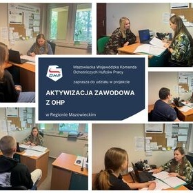 Rozpocz si projekt „Aktywizacja zawodowa z OHP w Regionie Mazowieckim” – za nami pierwsze spotkania w Radomiu i Kozienicach